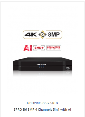 SPRO B6 8MP 4 Channels 5in1 with AI DHDVR06-B6-V2-0TB